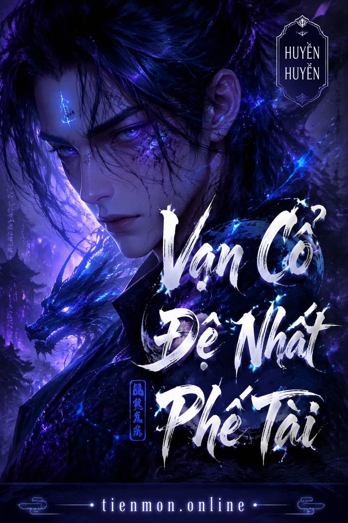 Vạn Cổ Đệ Nhất Phế Tài