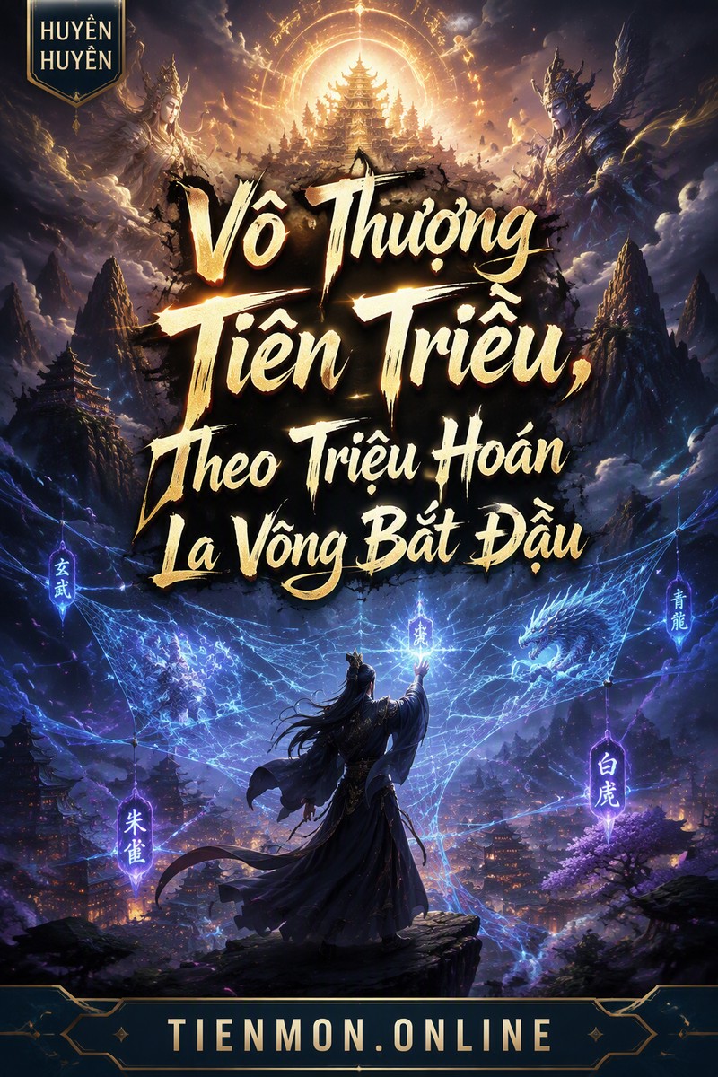 Vô Thượng Tiên Triều, Theo Triệu Hoán La Võng Bắt Đầu
